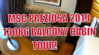 MSC Preziosa 2019 13086 Balcony Cabin Tour 2019 [upl. by Zorana]