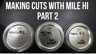 Making Cuts with Mile Hi Distilling  Part 2 [upl. by Ylrebmik]