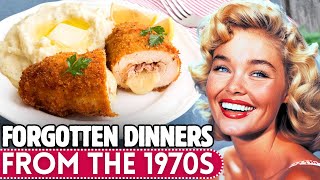 20 Forgotten Dinners From The 1970s We Want Back [upl. by Uis]