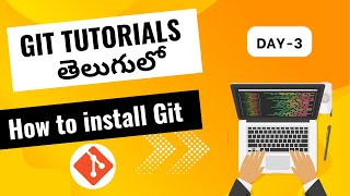 How to install git Git tutorial for beginners Git tutorials in Telugu  github gitgithub [upl. by Bonnice]