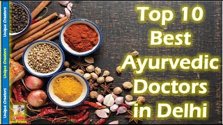 Top 10 Best Ayurvedic Doctors in Delhi  Unique Creators [upl. by Einneb]