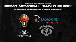 Primo Memorial quot Paolo Filippi quot  Bertram Derthona vs Dolomiti Energia Trentino [upl. by Brose843]