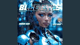 BLUE EYES feat Lex Bzr [upl. by Ober890]