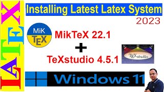 A Complete Installation of the Latest LaTeX System on Windows 11  2023  Latex Basic Tutorial39 [upl. by Stephani579]