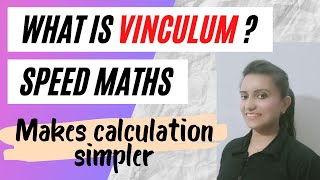 What is vinculum Vedic MathsSpeed Maths [upl. by Pritchard749]