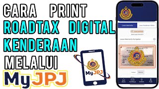 Cara Print Roadtax Digital Kenderaan melalui MyJPJ [upl. by Natassia]