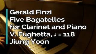 Piano Part  Finzi Five Bagatelles for Clarinet and Piano V Fughetta ♩118 [upl. by Eelyrehc]