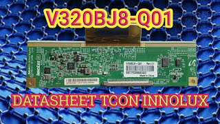 DATASHEET TCON INNOLUX V320BJ8Q01 [upl. by Arquit829]