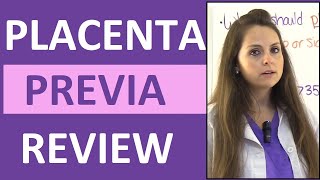 Placenta Previa Nursing Treatment Symptoms Types Causes NCLEX Lecture [upl. by Arrec]