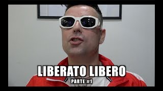 Liberato Libero PARTE 1 [upl. by Esyle568]