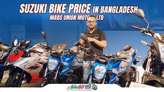 Suzuki Bike Price In Bangladesh 2024  MABS Union Motors  BIkeBD [upl. by Ahsekram71]