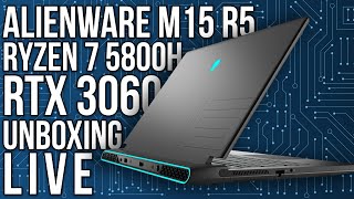 Alienware M15 R5 with Ryzen 7 5800H and RTX 3060 LIVE Unboxing and Testing [upl. by Buckley]