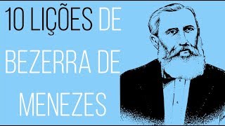 10 LIÇÕES DE BEZERRA DE MENEZES [upl. by Retnuh]