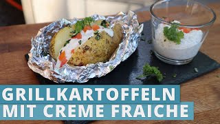 Grillkartoffeln mit Creme Fraiche [upl. by Gnas]