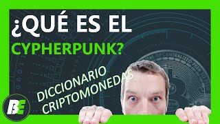 ¿Qué es el Cypherpunk 🔒 PRIVACIDAD y CAMBIO SOCIAL CRIPTO [upl. by Ahsirpac]