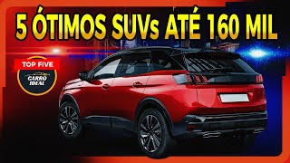 5 ÓTIMOS SUVs USADOS ATÉ 160 MIL PARA COMPRAR EM 2024   DETALHES  PREÇOS  PRÓS amp CONTRAS [upl. by Ellie]