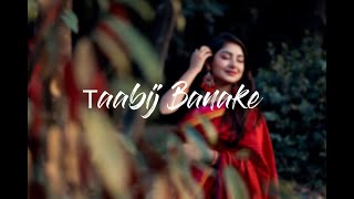 TAABIJ BANAKE  KHUDA AUR MOHHBAT  RAFAT ALI KHAN NEW SONG  NEW LOFI SONG [upl. by Buderus]