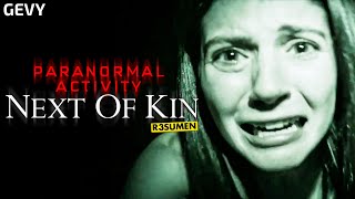 Actividad P4ranormal Next of Kin 2021 PARANORMAL ACTIVITY NEXT OF KIN  Resumen En 11 Minutos [upl. by Yderf802]