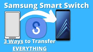 Samsung Smart Switch  3 Ways To Transfer Data to New Phone [upl. by Arocahs]