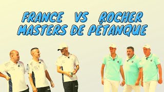 France vs Rocher Masters de Pétanque 2019 Chateaurenard [upl. by Andie617]