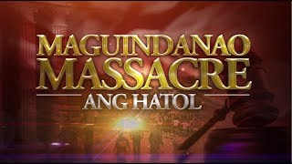 Maguindanao massacre Ang hatol [upl. by Gnoud]