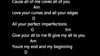 JOHN LEGEND  ALL OF ME LYRICS AND CHORDS [upl. by Granthem39]