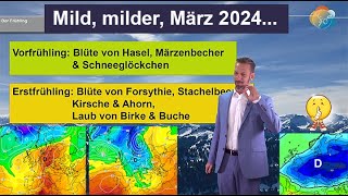 Mild milder März 2024  frühlingshaft ohne Schnee geht es weiter Wettervorhersage 1117032024 [upl. by Millard]