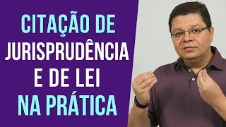 Como fazer citação de lei citação de jurisprudência [upl. by Derfiniw]