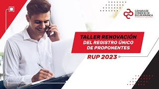 Taller Renovación Del Registro Único De Proponentes  RUP 2023 [upl. by Hayman885]