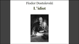 Lidiot par Fiodor Dostoïevski Première Partie Chapitre I [upl. by Bolger654]