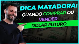 DICA MATADORA como saber se é para COMPRAR ou VENDER DÓLAR FUTURO [upl. by Notniw]