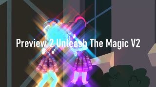 Preview 2 Unleash The Magic V2 [upl. by Auqenes]