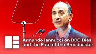 Armando Iannucci on BBC Bias and the Fate of the Broadcaster  Edinburgh TV Festival [upl. by Asir]