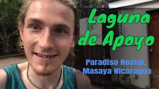 Laguna De Apoyo  Paradiso Hostel  Apoyo Lagoon in Masaya Nicaragua [upl. by Llenoj626]