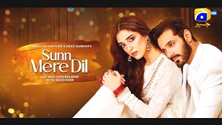 Sunn Mere Dil  Ft Wahaj Ali Maya Ali  Coming Soon  Har Pal Geo [upl. by Asnerek]