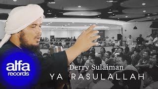 Derry Sulaiman  Yaa RasulAllah Official Music Video [upl. by Thilda68]