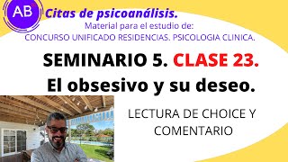 EL OBSESIVO Y SU DESEO SEMINARIO 5 CLASE 23 [upl. by Etti]