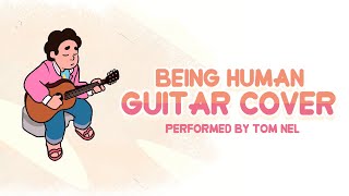 Steven Universe  Being Human Guitar Cover [upl. by Ytrebil718]