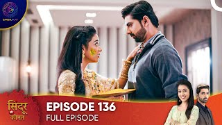 Sindoor Ki Keemat  The Price of Marriage Episode 136  English Subtitles [upl. by Osy276]