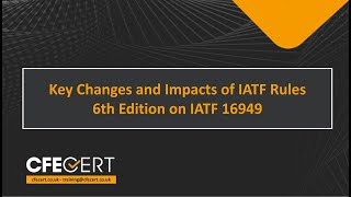 Key Changes and Impacts of IATF Rules 6th Edition on IATF 16949 [upl. by Eusadnilem688]