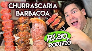 Rodizio da Churrascaria Barbacoa R210 por pessoa valeu [upl. by Namwen]