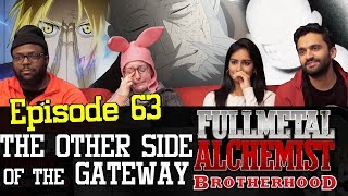 Fullmetal Alchemist Brotherhood  Episode 63 The Other Side of the Gateway  Group Reaction [upl. by Iahcedrom185]