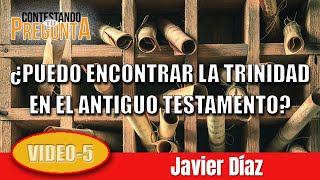 ¿PUEDO ENCONTRAR LA TRINIDAD EN EL ANTIGUO TESTAMENTO [upl. by Hgielah752]