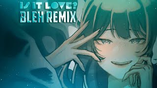 Hiiragi Kirai  Is It Love MaeFae Cover Blehjiro Sakyoku Remix [upl. by Elylrac]