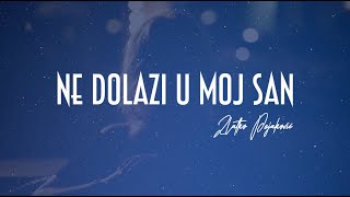 Zlatko Pejaković  Ne dolazi u moj san Official lyric video [upl. by Odom]