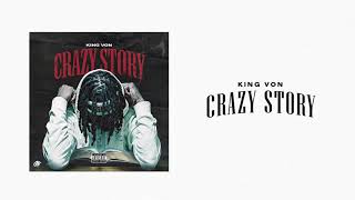 King Von  Crazy Story Official Audio [upl. by Johna]