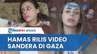 Pertama Kalinya Hamas Rilis Video Penyanderaan di Gaza Wanita Keturunan PrancisIsrael Dirawat [upl. by Leventis]