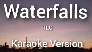 quotWaterfallsquotKaraoke by TLC [upl. by Ewald]