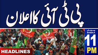 Samaa News Headlines 11 PM  Another PTI Jalsa  Maulana Fazal Warns  22 Sep 2024  SAMAA TV [upl. by Rehotsirk55]