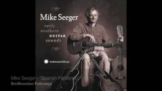 Mike Seeger  quotSpanish Fandangoquot Official Audio [upl. by Notsud]